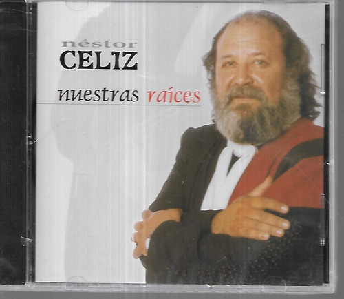 Nestor Celiz Album Nuestras Raices Sello Gld Cd Nuevo Sell 