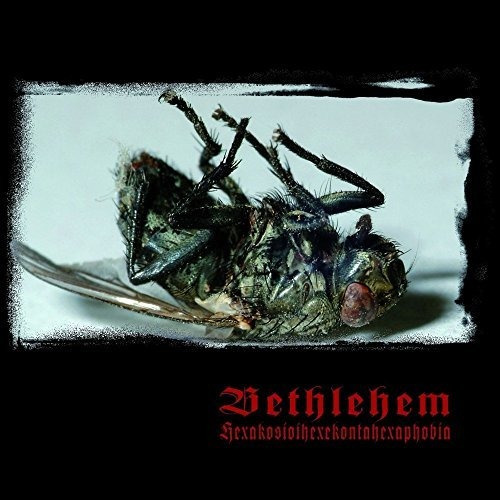Cd Hexakosioihexekontahexaphobia - Bethlehem