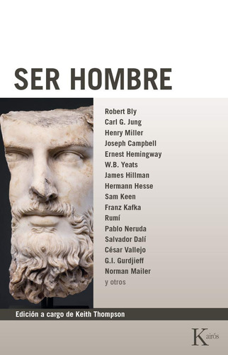 Ser hombre (N.P.), de Thompson, Keith. Editorial Kairos, tapa blanda en español, 2017