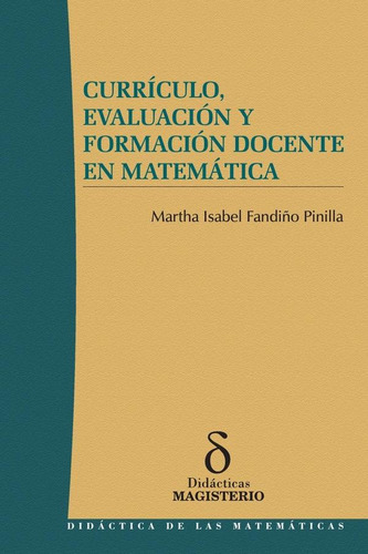 Currículo, Evaluación Y Formación Docente En Matemática - Fa