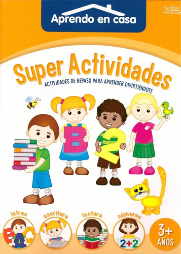 Super Actividades - Aprendo En Casa (3-4 Años) - Aa.vv