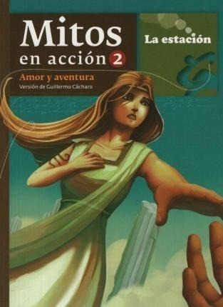 Mitos En Accion 2 - Amor Y Aventura