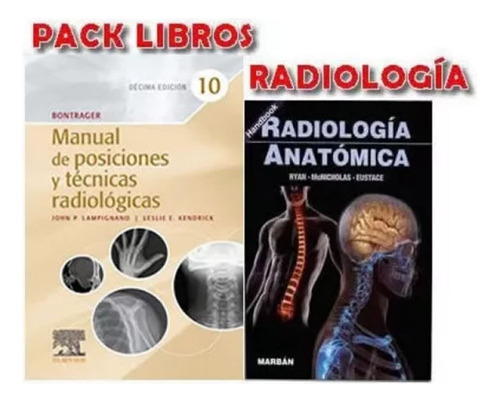 Pack Radiologia Bontrager Manual.y Ryan Anatomia Radiologia