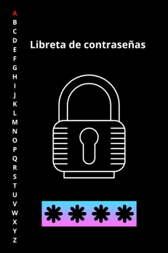 Libreta De Contraseñas: Que No Se Te Olvide : Libreta Para A