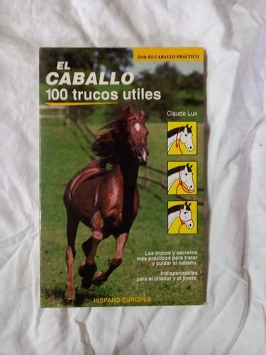 El Caballo 100 Trucos Utiles - Claude Lux