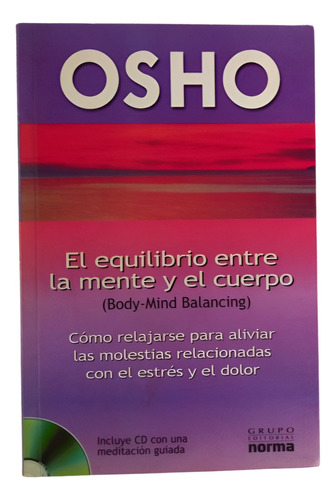 El Equilibrio Entre La Mente Y El Cuerpo - Osho