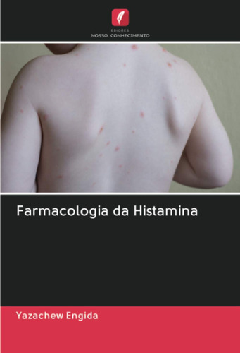 Farmacologia Da Histamina