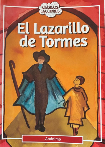 El Lazarillo De Tormes / Anonimo