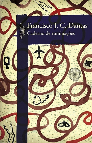 Caderno de ruminações, de Dantas, Francisco J. C.. Editora Schwarcz SA, capa mole em português, 2012