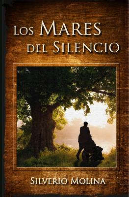 Libro Los Mares Del Silencio - Molina, Silverio