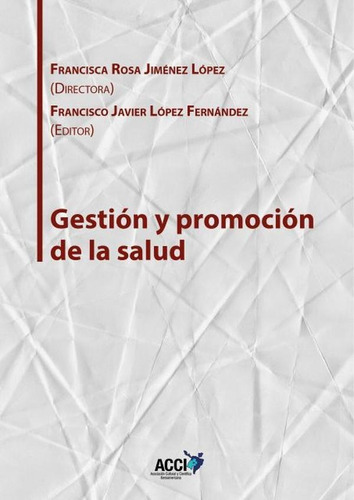 Gestión Y Promoción De La Salud