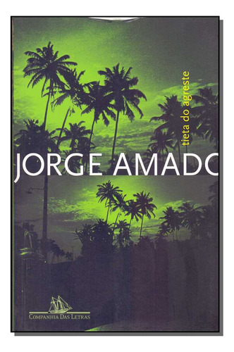 Libro Tieta Do Agreste De Amado Jorge Cia Das Letras