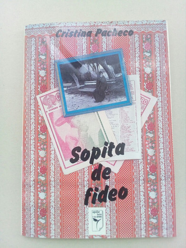 Sopita De Fideo- Cristina Pacheco- Grande- 1993