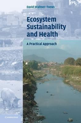 Libro Ecosystem Sustainability And Health - David Waltner...