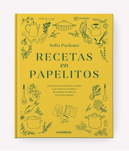 Recetas En Papelitos - Sofía Pachano - Monoblock