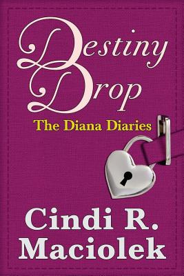 Libro Destiny Drop: Book 1: The Diana Diaries Series - Ma...