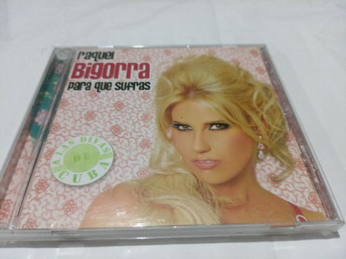 Cd Raquel Bigorra Para Que Sufras Mas (Usado)