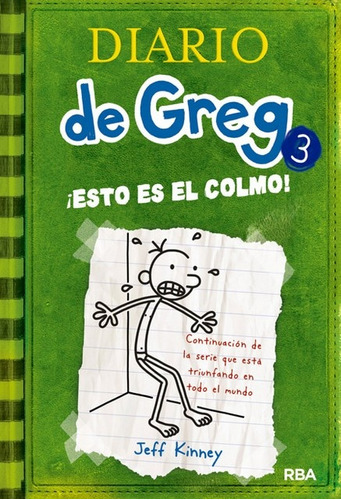 Diario De Greg 3 Esto Es El Colmo.. - Jeff Kinney