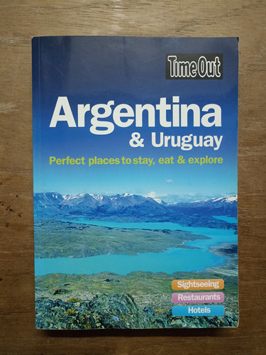 Argentina & Uruguay - Perfect Places To Stay, Eat & Explore