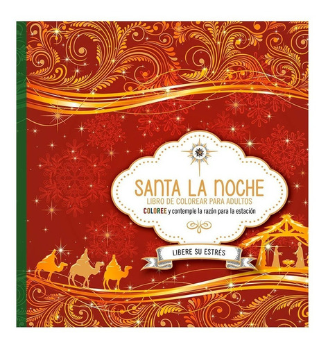 Santa La Noche: Libro De Colorear Para Adultos 