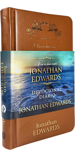 Devocional Com Mensagens Bíblicas | Jonathan Edwards | Luxo