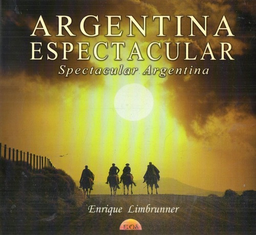 Enrique Limbrunner - Argentina Espectacular - Manrique &-.