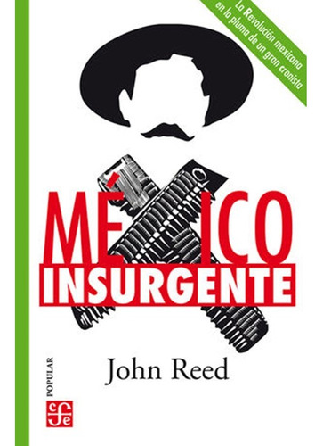 México Insurgente - John Reed - Fce - Pb