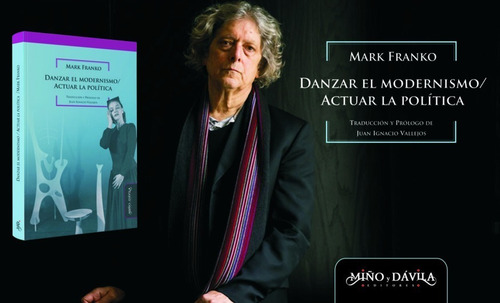 Imagen 4 de 5 de Danzar El Modernismo / Actuar La Política