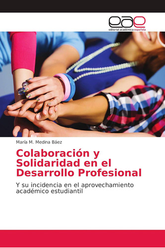 Libro: Colaboración Y Solidaridad En El Desarrollo Y Su En