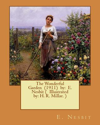 Libro The Wonderful Garden (1911) By: E. Nesbit ( Illustr...