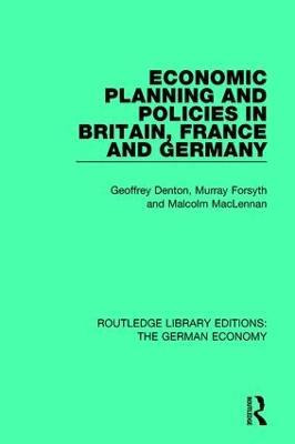 Libro Economic Planning And Policies In Britain, France A...
