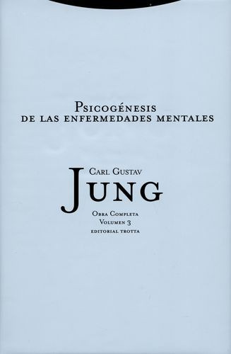 Libro Jung Vol.3: Psicogénesis De Las Enfermedades Mentales