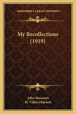 Libro My Recollections (1919) - Massenet, Jules