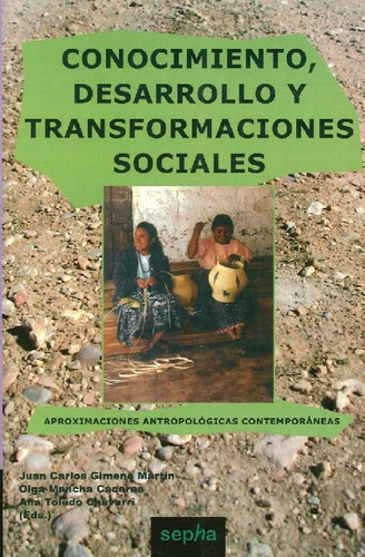 Libro Conocimiento, Deasrrollo Y Transformaciones Sociales D