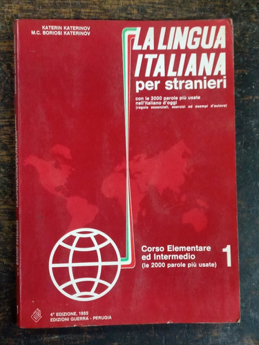 Imagen 1 de 7 de La Lingua Italiana Per Stranieri * Elementare Ed Intermedio 