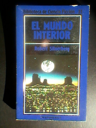 El Mundo Interior- Robert Silverberg