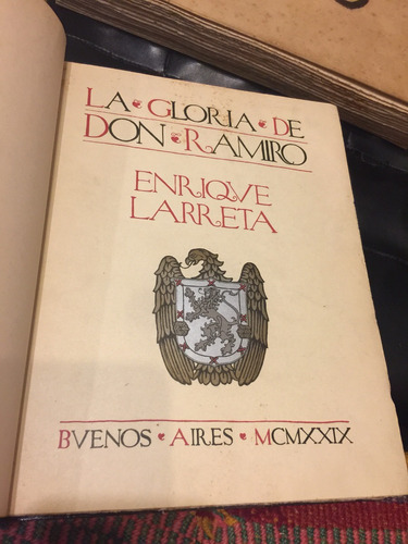 La Gloria De Don Ramiro. Edición Encuadernada De Lujo .