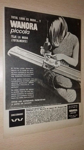 P493 Clipping Publicidad Maquina De Tejer Wanora Año 1966