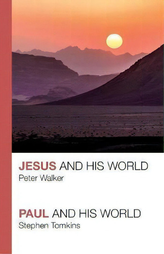 Jesus And His World - Paul And His World, De Revd Dr Peter Walker. Editorial Lion Hudson Plc, Tapa Blanda En Inglés