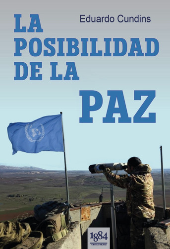 Libro La Posibilidad De La Paz De Eduardo Cundins