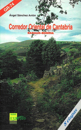 Corredor Oriental De Cantabria, Ramales-reinosa - Sanchez...
