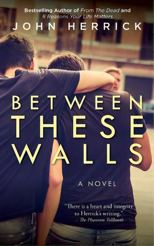 Between These Walls, De Herrick, John. Editorial Segue Blue, Tapa Blanda En Inglés