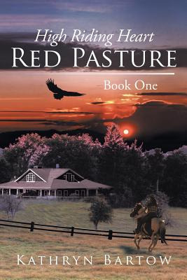 Libro Red Pasture: Book One - Bartow, Kathryn