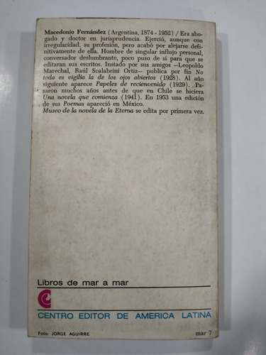 Museo De La Novela De La Eterna - Macedonio Fernández (e11) (Usado)