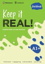 Comprar Keep It Real! A1+ Workbook Book - Version Exclusiva Para Ang