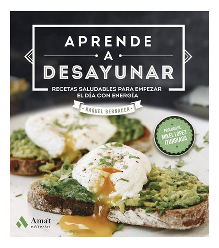 Libro Aprende A Desayunar. Envio Gratis /578