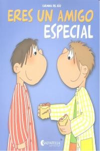 Eres Un Amigo Especial (libro Original)