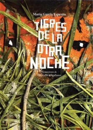 Pasta Dura - Tigres De La Otra Noche - María García Esperón