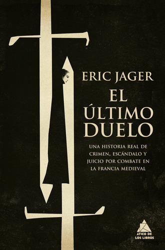 Libro El Ultimo Duelo - Jager, Eric