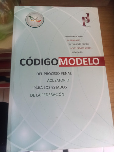 Código Modelo Del Proceso Penal Acusatorio Para Los Estados